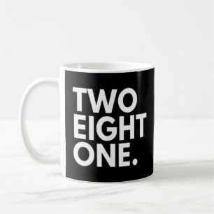 TWO EIGHT ONE Area Code 281 Houston TX Texas USA   Coffee Mug