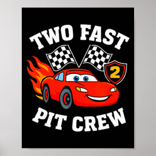 Two Fast 2 2nd Birthday T Crew 2yr Year Old Poster