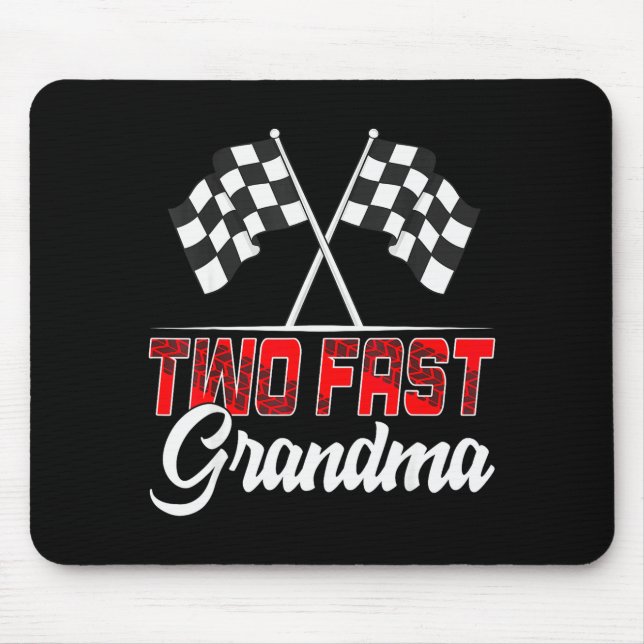 Two Fast Grandma Second Birthday Racing Car Family Mouse Pad (Front)