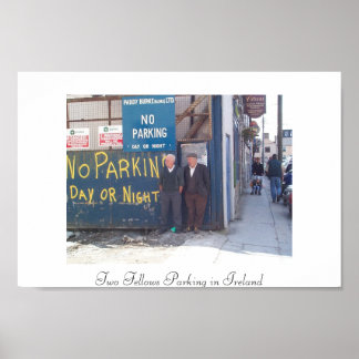 Two Fellows Parking in Ireland Poster