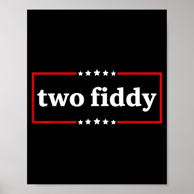Two Fiddy Funny Meme Vintage Distressed Humour Poster (Front)