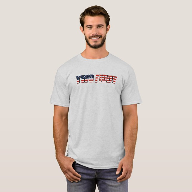 TWO FIDDY USA DESIGN T-Shirt (Front Full)