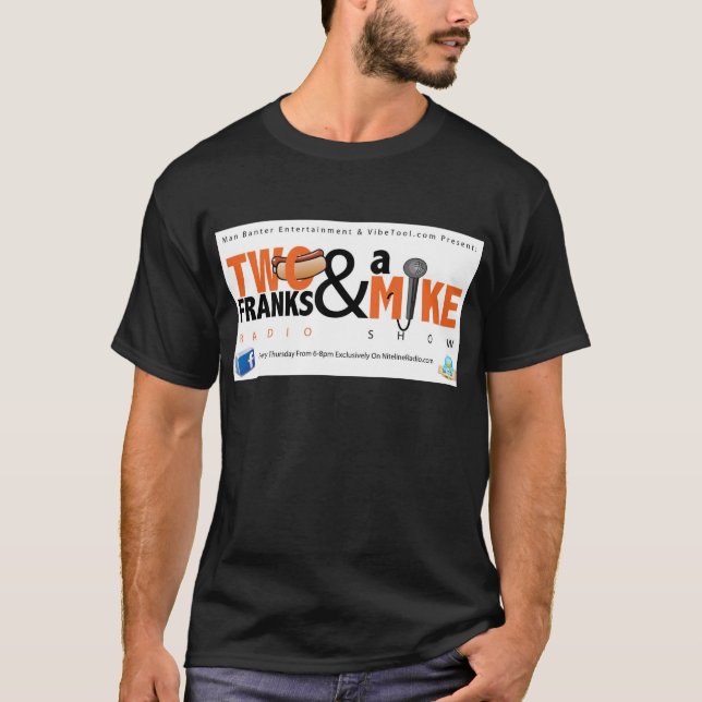 Two Franks & A Mike T-Shirt (Front)