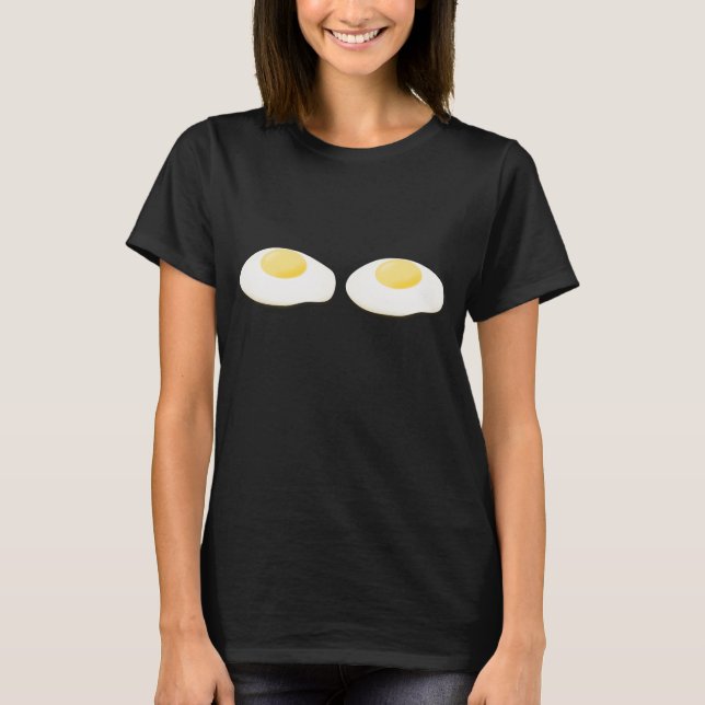 TWO FRIED EGGS FUNNY LADIES T-SHIRTS (Front)