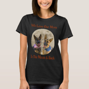 Two German Shepherd Love Mom  T-Shirt