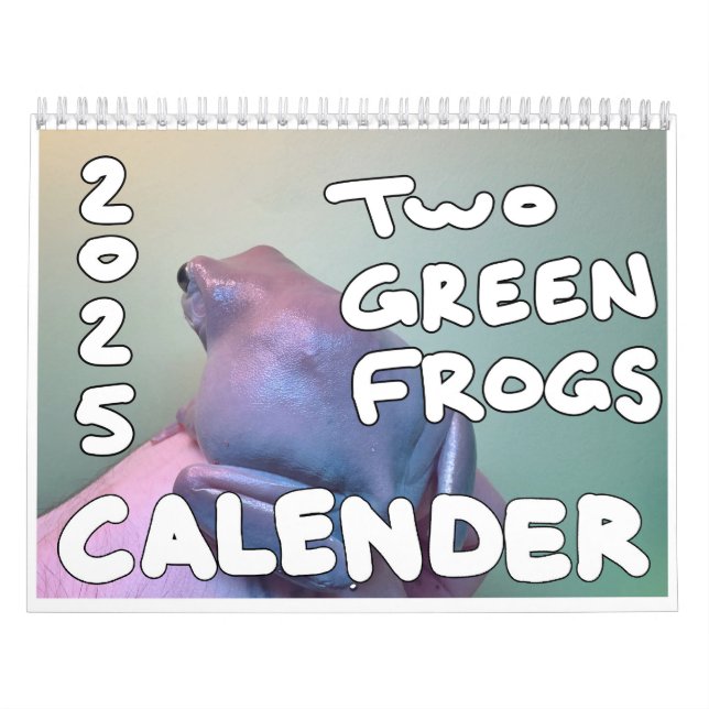 Two Green Frogs 2025 Calendar (Cover)