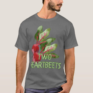 Two Heartbeets Funny Food Pun Valentines Day frien T-Shirt