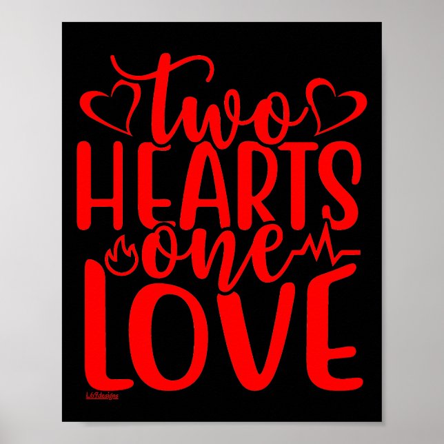 TWO HEARTS, ONE LOVE  valentine's day gift         Poster (Front)