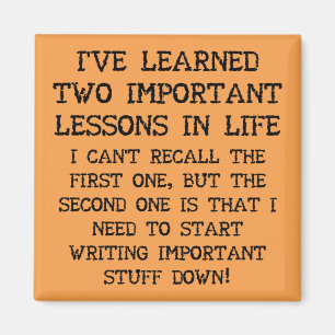Two Important Lessons Funny Fridge Magnet