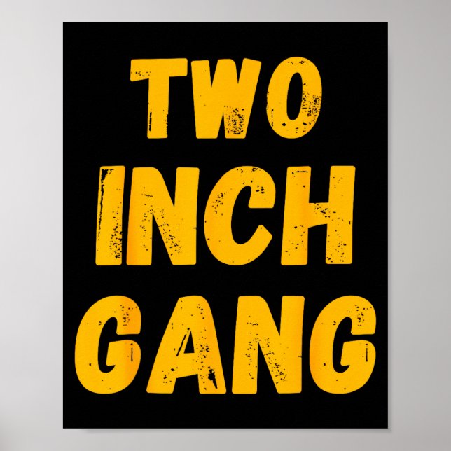 Two Inch Gang Humor 1 Poster (Front)