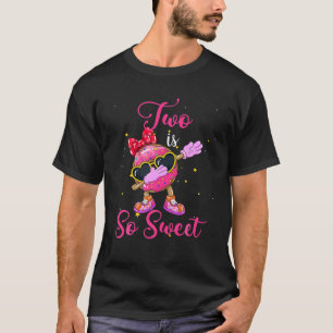 Two Is So Sweet 2Nd Doughnut Dabbing Girl Birthday T-Shirt