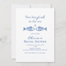 Two less fish in the sea coastal Bridal Shower