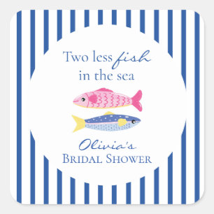 Two less fish in the sea coastal Bridal Shower Square Sticker
