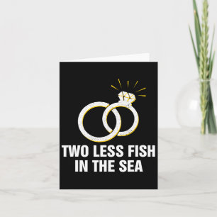 Two Less Fish In The Sea Wedding Pun Bride And Gro Card