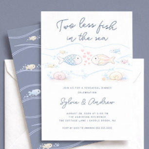 Two Less Fish Rehearsal Dinner Invitation