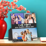Two moms are better than one photo plaque<br><div class="desc">Celebrate your unique family and your mums on Mother's day with this fun and modern customisable plaque featuring a 3 photo collage template with the caption "Two moms are better than one" decorated with lovely rainbow colours. Easily customisable by adding three of your favourite family pictures. This plaque is part...</div>