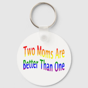Two Moms Better (rainbow) Key Ring