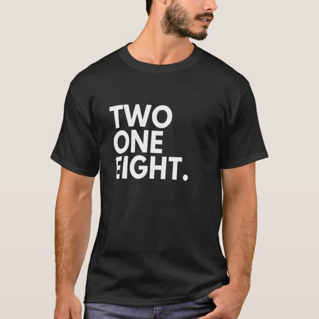 TWO ONE EIGHT Area Code 218 Duluth MN Minnesota US T-Shirt (Front)