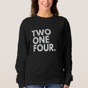 TWO ONE FOUR Area Code 214 Dallas TX Texas USA Sweatshirt