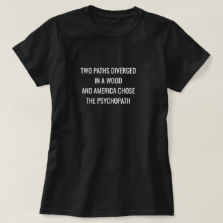 TWO PATHS DIVERGED- White T-Shirt
