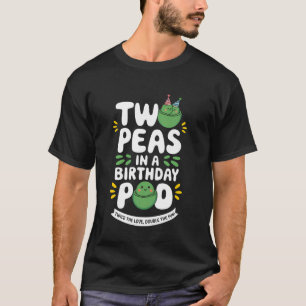 Two Peas in a Birthday Pod Twin Humor T-Shirt