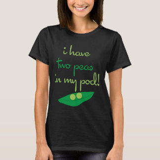 Two Peas Maternity Humour T-Shirt