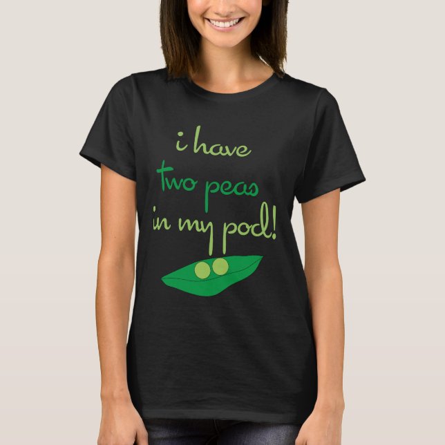 Two Peas Maternity Humour T-Shirt (Front)