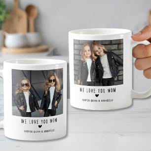 Two Photo We Love You Mum Coffee Mug