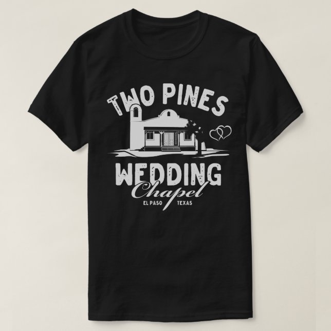 Two Pines Wedding Chapel T-Shirt (Design Front)