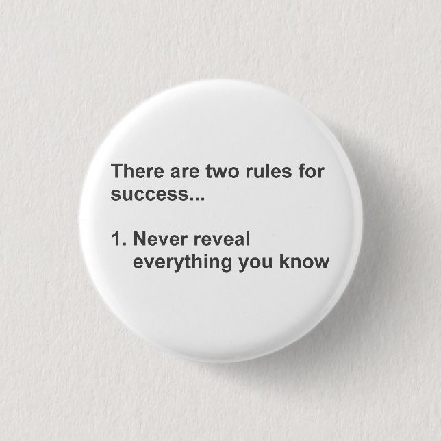Two Rules For Success Revealed 3 Cm Round Badge (Front)