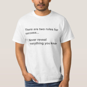 Two Rules For Success Revealed T-Shirt