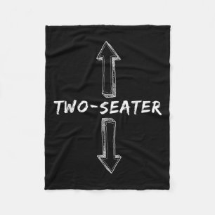 Two Seater Dirty Humour Funny Sarcastic Offensive  Fleece Blanket