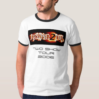 TWO SHOW TOUR 2006 T-Shirt