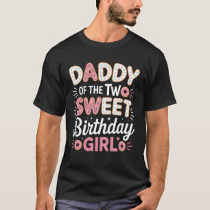 Two Sweet Birthday Girl Father Matching Doughnut P T-Shirt
