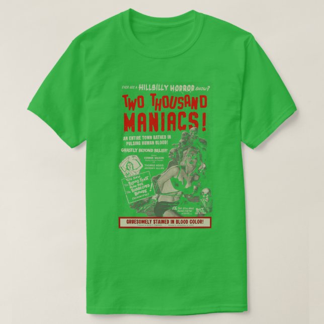 Two Thousand Maniacs T-Shirt (Design Front)