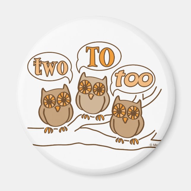 Two To Too Magnet (Front)