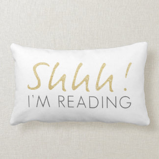 Two Tone Gold Sparkle Shhh! I'm Reading Pillow
