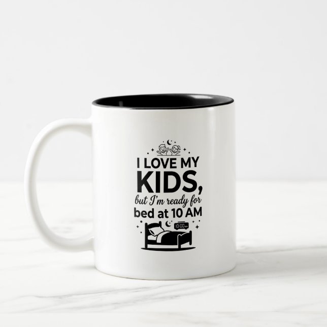 Two-Tone Life Ready Mum Quote Coffee Mug (Left)
