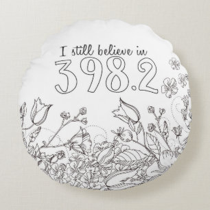 Two Toned I Still Believe in 398.2 Throw Pillow