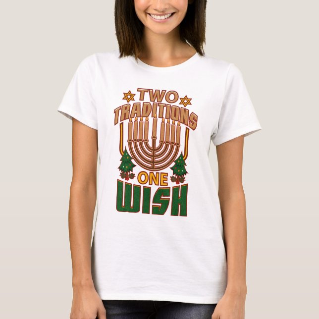 Two Traditions One Wish Hanukkah Graphic T-Shirt (Front)