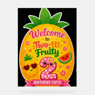 Two-tti Fruity Welcome Sign 2nd Birthday Party 