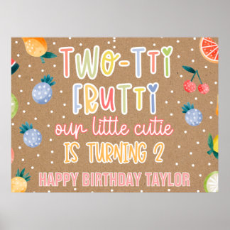 Two-tti Frutti- 2nd Birthday Fruit Themed Poster