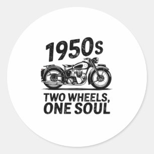 Two-Wheel, One-Soul Motorcycle Classic Round Sticker