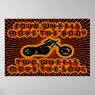 TWO WHEELS MOVE TH E SOUL POSTER