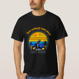 Two Wheels One Soul Just Ride Motorcycle T-Shirt