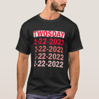 Twosday 02-22-2022 Tuesday February 2Nd 2022 Vinta