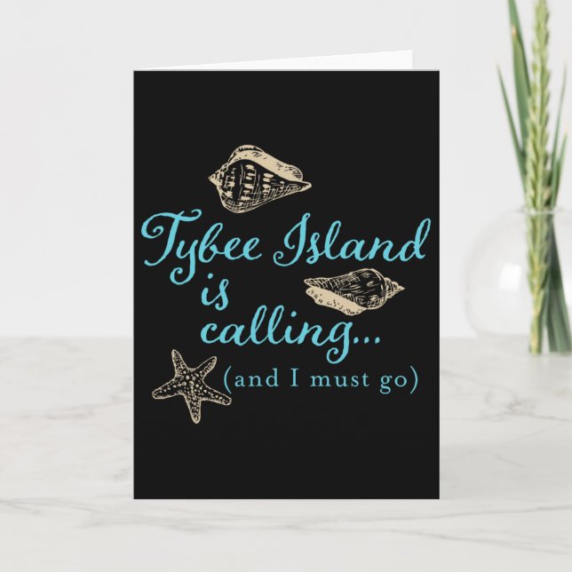 Tybee Island Georgia Is Calling  Card (Front)