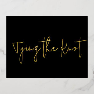 Tying the Knot!  Gorgeous Gold on Black  Foil Invitation Postcard