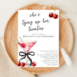 Tying Up My Twenties Cherry Martini 30th Birthday Invitation