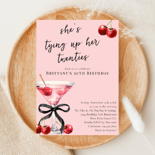 Tying Up My Twenties Cherry Martini 30th Birthday Invitation